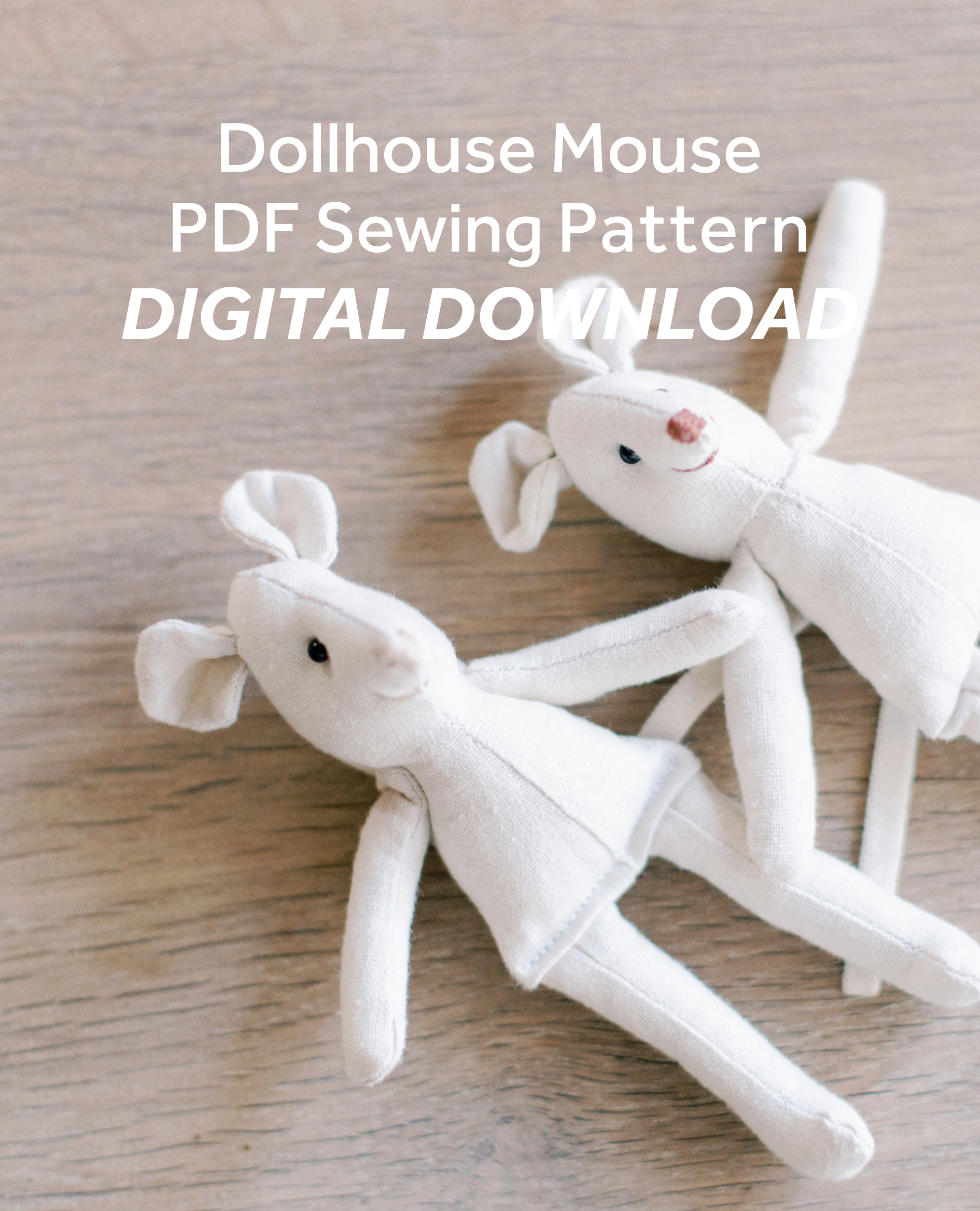 Dollhouse Mouse PDF Sewing Pattern & Instructions – Mama Roar dollhouse-mouse-pdf-sewing-pattern-instructions-mama-roar