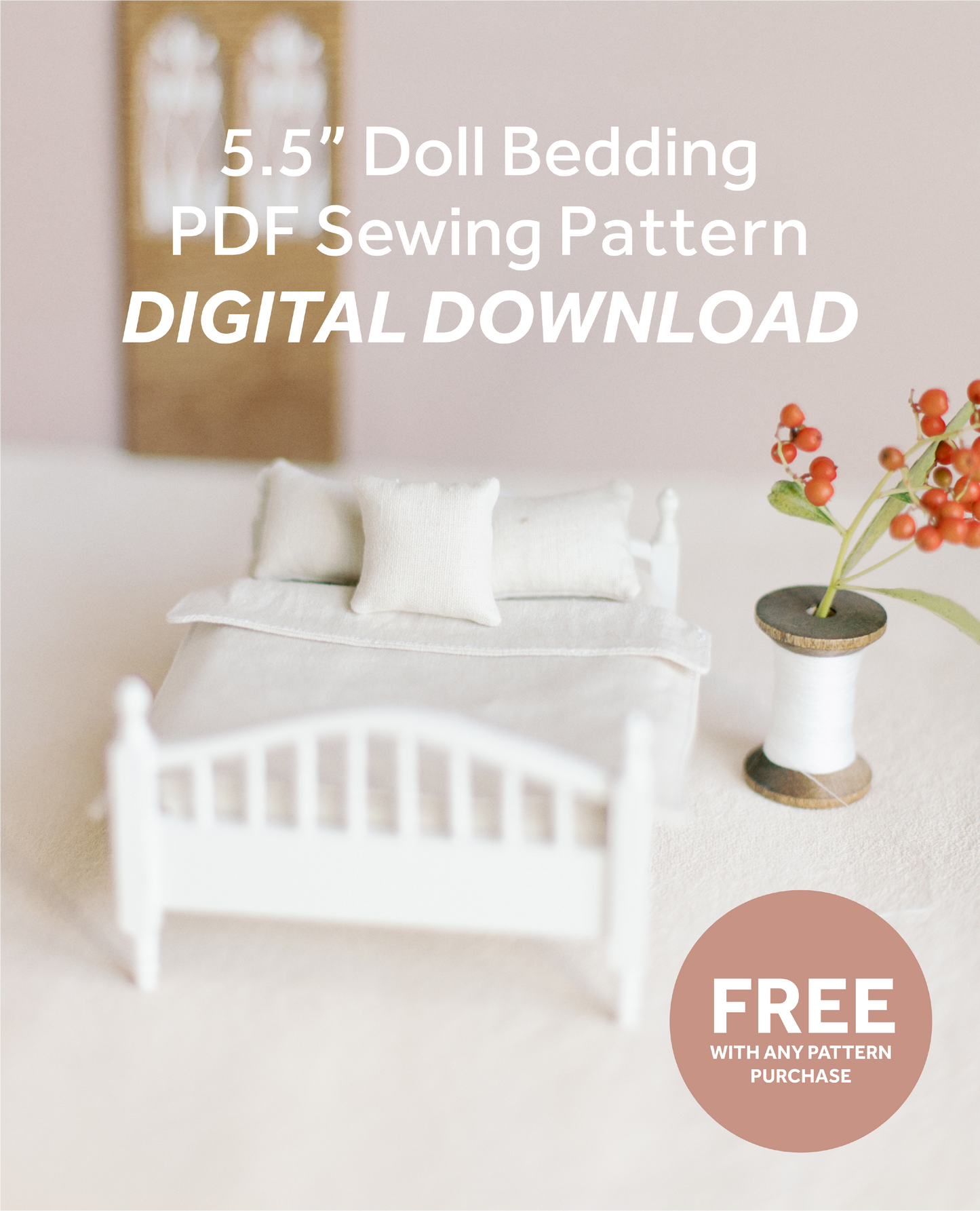 5.5" Doll Bedding PDF Sewing Instructions